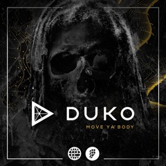 Duko - Move Ya Body [Electrostep Network & Philosophy Recordings EXCLUSIVE]