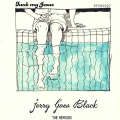 Funk My Jesus - Jerry Goes Black  (Dave Allison Remix) *