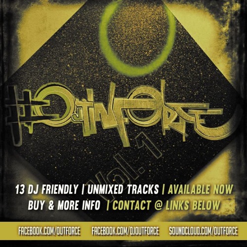 #outinforce Vol 1