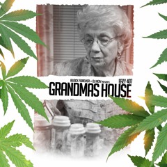 GRANDMAS HOUSE