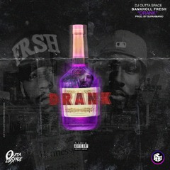 Drank ft Bankroll Fresh