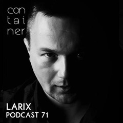 Container Podcast [71] Larix