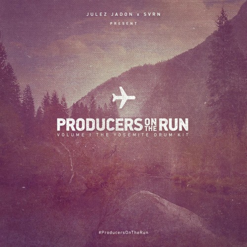 Julez Jadon ProducersOnTheRun Vol I The Yosemite Drum Kit WAV-FLARE