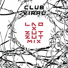LAO X ZUTZUT - CLUB VIRAL MIX