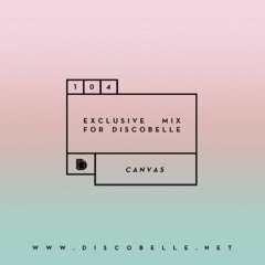 Discobelle Mix 104: CANVAS
