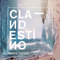Clandestino 068 - Private Agenda