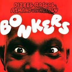 DIZZEE RASCAL - BONKERS (DJ DT BASSLINE REMIX)