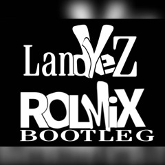 Landyèz Afroremix (BootLeg)By Rolmix Brotherz