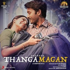 Thangamagan - Enna Solla (Cover) Promo
