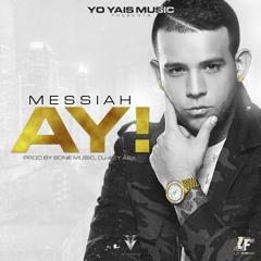 Messiah - Ay!