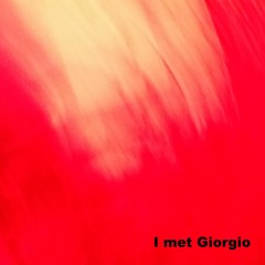 I Met Giorgio - Maxime Vitte
