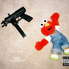 Lil Boo - On You