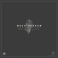 Machinedrum - Take Flight (Weroh K & Raiku Remix)