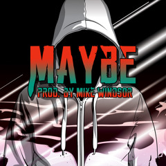 Maybe [Instrumental] - (Free Download: Just Click Buy!)