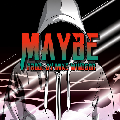 Maybe [Instrumental] - (Free Download: Just Click Buy!)