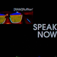 [RAM]Ruffian' - Speak Now
