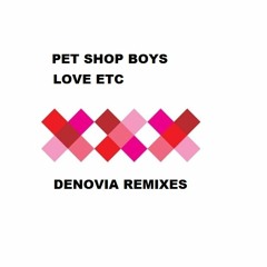 Pet Shop Boys - Love Etc ( DeNovia Percapella Remix ) DEMO!