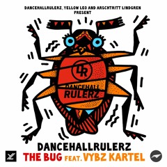 DancehallRulerz - The Bug feat. Vybz Kartel [DancehallRulerz 2015]