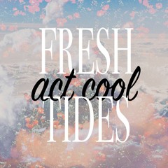 Act Cool