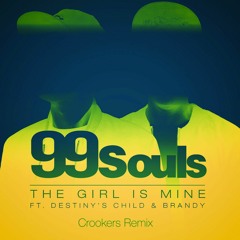The Girl Is Mine ft Destiny's Child & Brandy (Crookers remix)
