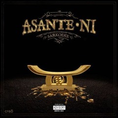 Sarkodie - Asante ni (clean) | phjamz.com