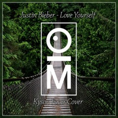 Justin Bieber x Kyson Facer Cover - Love Yourself (OutaMatic Remix) [Tropical House]