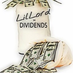 LilLord X Dividends