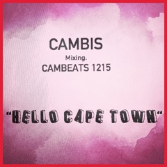 Cambeats1215  Hello CapeTown