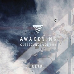 AWAKENING - Okersounds Vol. 009