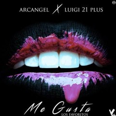 Me Gusta - Arcangel ft Lui-G 21 +