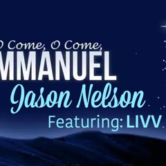 Oh Come Emmanuel JN Livv