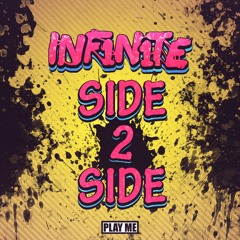 INF1N1TE - SIDE 2 SIDE