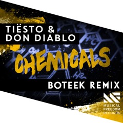 Tiësto & Don Diablo - Chemicals (Boteek Remix)