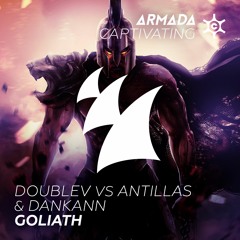 DoubleV vs Antillas & Dankann - Goliath (OUT NOW)