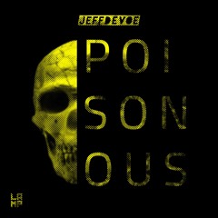 Jeff Devoe - Poisonous EP