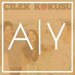 Çilek Kokusu | Hayalimdeki Aşk