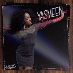 Yasmeen - Gone (G Slater's Unofficial V.I.P)