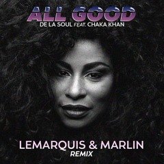 All Good (LeMarquis & Marlin Remix)