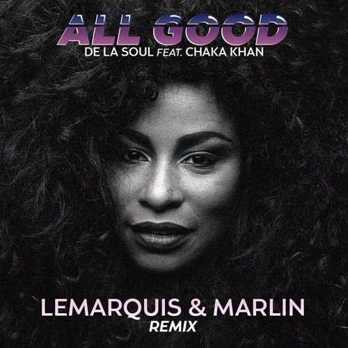 All Good (LeMarquis & Marlin Remix)