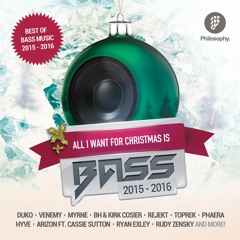 All I Want For Christmas Is Bass 2015 - 2016 - Out now on iTunes!