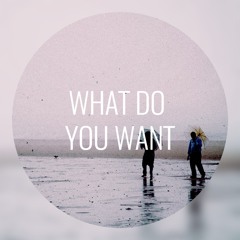 Loboto x Dennean - What Do You Want