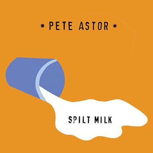 Pete Astor - Really Something