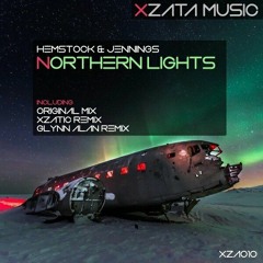 Hemstock & Jennings - Northern Lights (Glynn Alan Remix)[Out Now On Xzata Music]