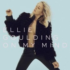 Ellie Goulding - On My Mind (Loop)