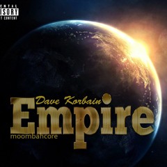 Dave Korbain -Empire- Dj set Moombahcore