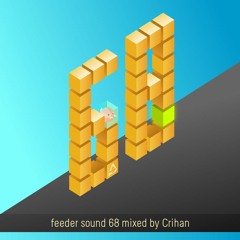 feeder sound  68 mixed by Crihan [Naural]