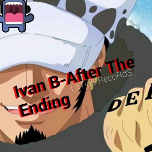 Ivan B-After The Ending