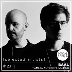 [selected artists] #023 - BAAL | FAMILIA AUTONOMICA_munich