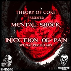 Theory Of Core Presents: Mental Shock Promo Mix