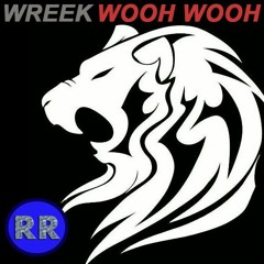 Wreek - Wooh Wooh (Original Mix)
